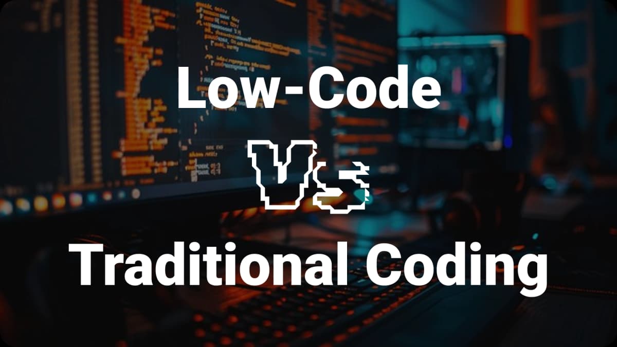 Low-Code vs. Traditional Coding: The 2025 Battle for Developer Dominance